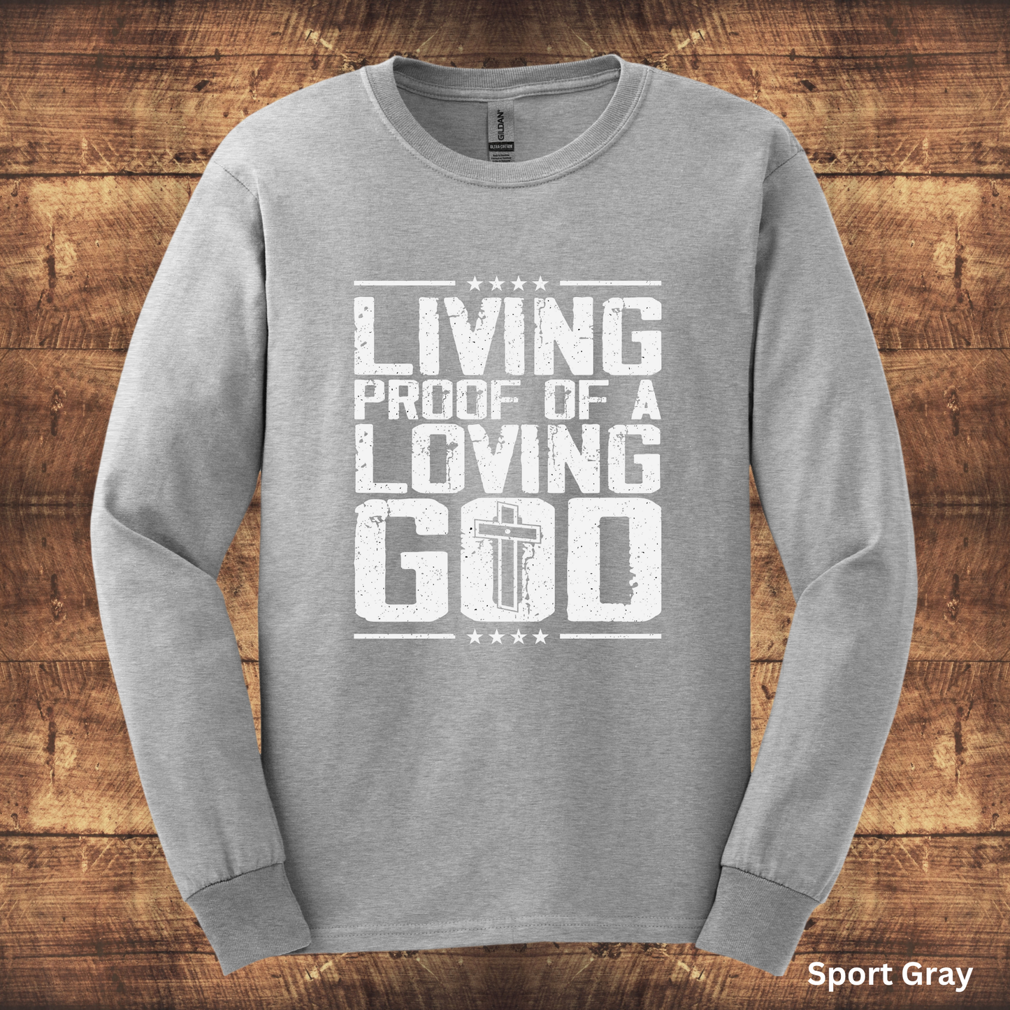 Men's "Living Proof of a Loving God" Adult T-Shirt