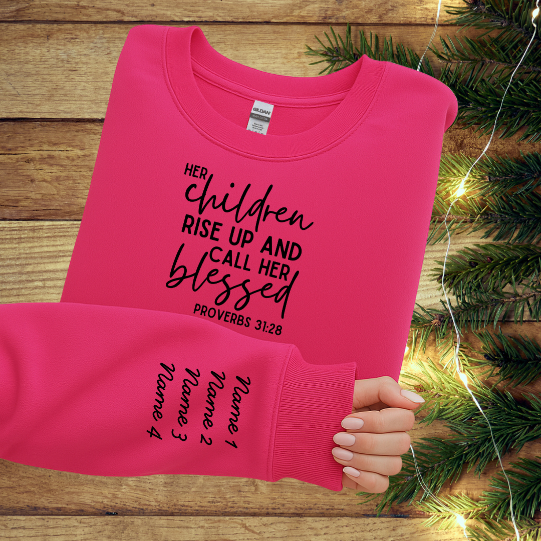 Ladies' Custom "Her Children Rise Up and Call Her Blessed" Custom Name Crewneck Sweatshirt