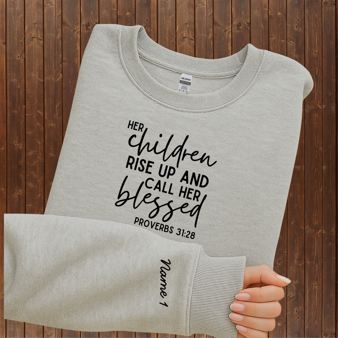 Ladies' Custom "Her Children Rise Up and Call Her Blessed" Custom Name Crewneck Sweatshirt