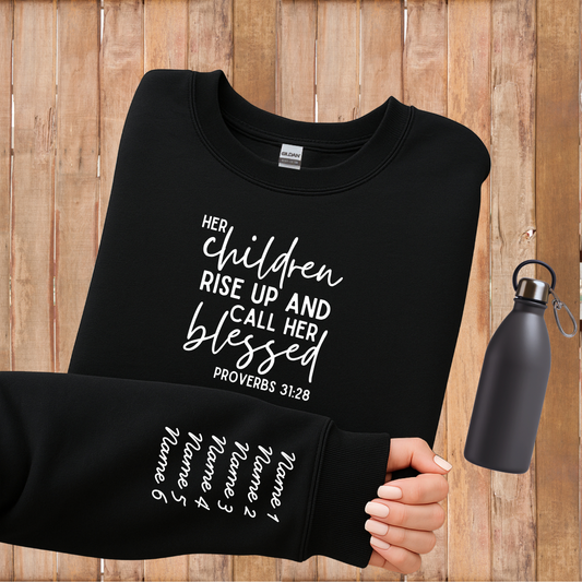 Ladies' Custom "Her Children Rise Up and Call Her Blessed" Custom Name Crewneck Sweatshirt