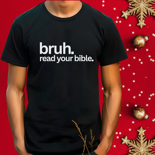 Unisex "Bruh. Read your Bible." Short Sleeve T-Shirt
