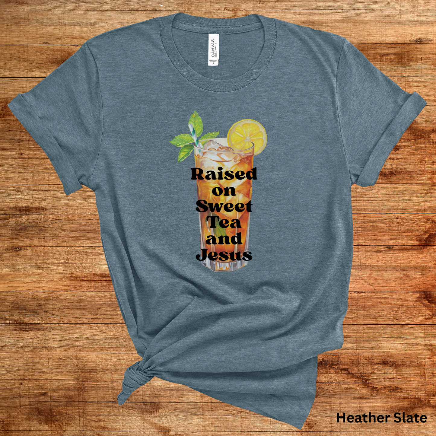 Ladies' "Raised on Sweet Tea And Jesus" Short Sleeve T-Shirt