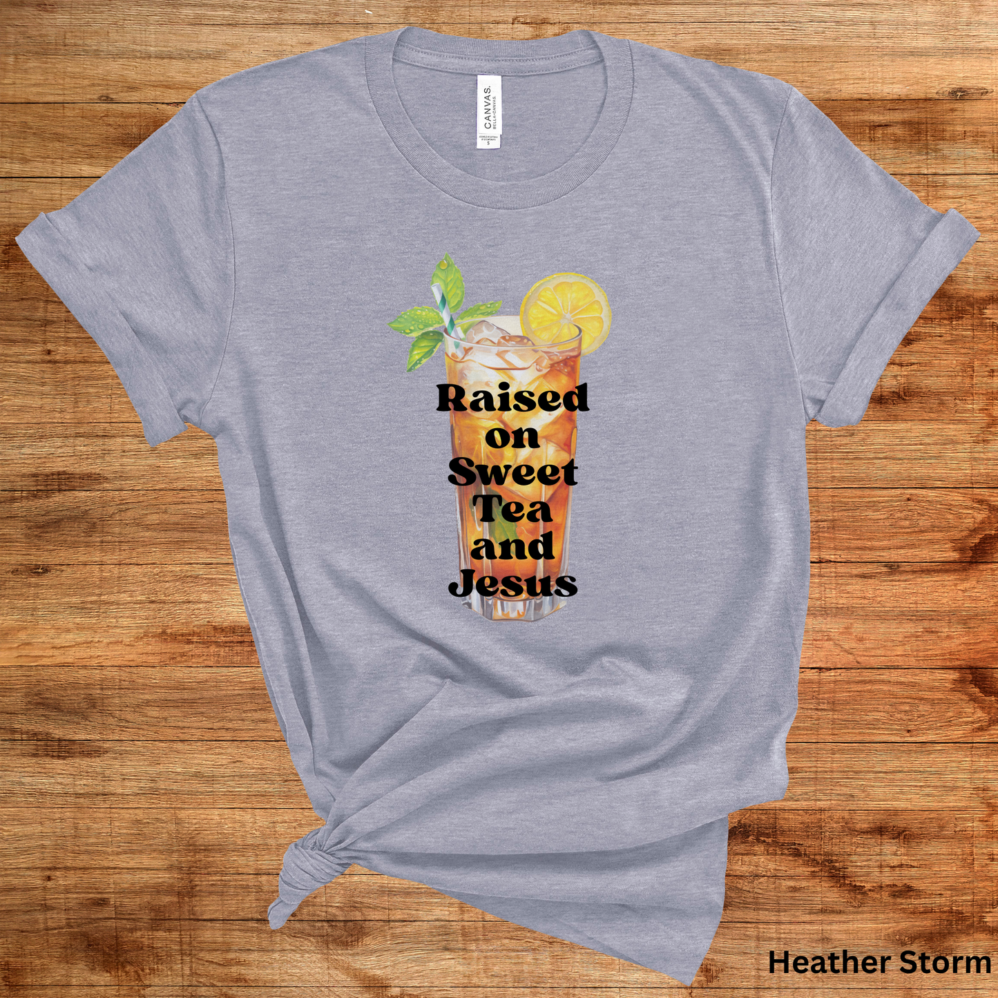 Ladies' "Raised on Sweet Tea And Jesus" Short Sleeve T-Shirt