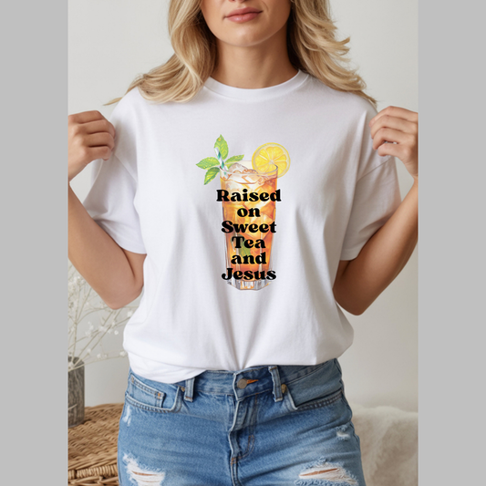 Ladies' "Raised on Sweet Tea And Jesus" Short Sleeve T-Shirt