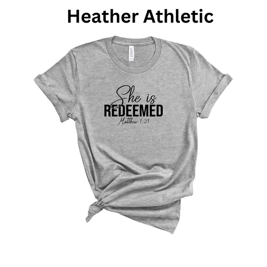 Ladies' "She is Redeemed" Short Sleeve T-Shirt
