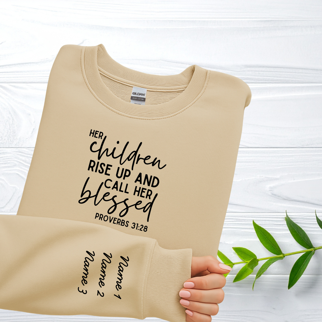 Ladies' Custom "Her Children Rise Up and Call Her Blessed" Custom Name Crewneck Sweatshirt